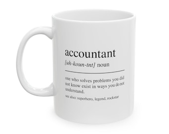 Funny Accountant Definition Mug Gift for CPA, Bookkeeper, Finance Professional Office Humor Coffee Cup for Work or Home