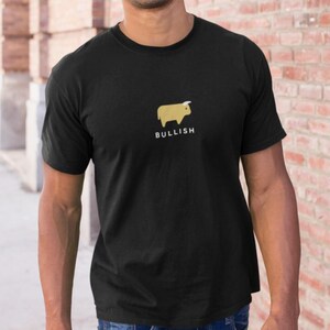 Bullish T-Shirt | Stock Market Trader Tee, Wall Street Investor Shirt, Bull Market Gift, Finance Apparel | Chart Kings image 5