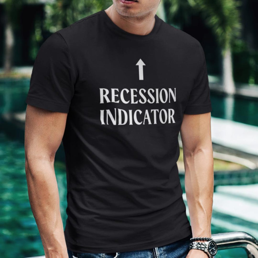 景気後退指標シャツ | 経済学者とトレーダーのための面白い金融Tシャツ | ウォール街の株式市場ミームTシャツギフト - Etsy 日本