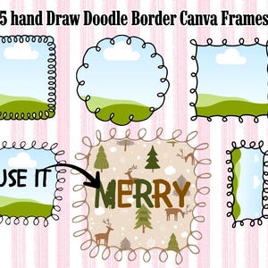Peut inclure: Cinq cadres Canva de bordure de griffonnage dessinés à la main. Chaque cadre a une forme unique avec une bordure bouclée noire. Les cadres contiennent un ciel, des collines vertes et le texte "USE IT" et "MERRY".
