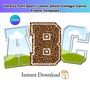 May include: A digital Canva template featuring varsity-style letters A, B, and C. The letter B has a leopard print pattern. The letters are outlined in white with a landscape background. Text at the top reads "Varsity Font Sport Letter photo Collage Canva Frame Template".