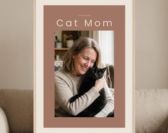 Cat Mom Gift, Custom Cat Photo Print, Personalized Pet Portrait, Cat Lover Gift, Mother's Day Gift for Cat Mom, Custom Cat Wall Art