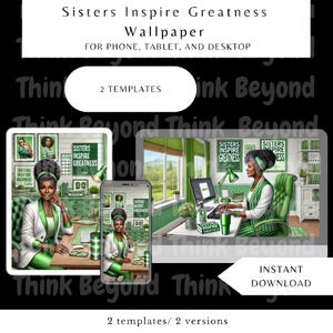 Pode incluir: Conjunto de papel de parede digital com o texto "Sisters Inspire Greatness" para telefone, tablet e desktop. O design apresenta uma mulher em um ambiente de escritório verde e branco, com dois modelos e download instantâneo.