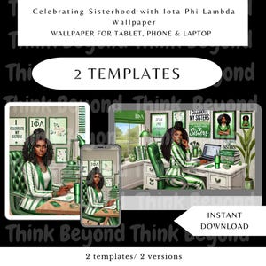 Op de afbeelding: Digitale wallpaper set met illustraties van een vrouw in een groen en wit gestreept blazer, werkend aan een bureau. De afbeelding bevat een tablet- en telefoonscherm, met de tekst "Celebrating Sisterhood with Iota Phi Lambda".