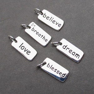 Sterling Silver Word Charm for Necklaces and Bracelets, Love Dream Blessed, Believe, Fearless Breathe Warrior Survivor