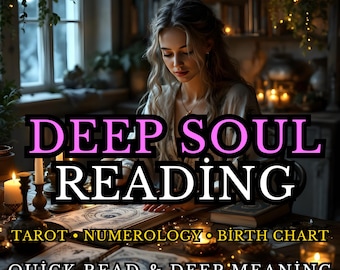 Deep Soul Reading | Digital PDF | Tarot, Numerology and Birth Chart Insight