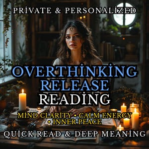 Könnte beinhalten: Ein Bild mit dem Text "PRIVATE & PERSONALIZED" oben. Darunter steht "OVERTHINKING RELEASE READING". Zusätzlicher Text lautet "MIND CLARITY • CALM ENERGY • INNER PEACE" und "QUICK READ & DEEP MEANING". Das Bild zeigt eine Frau und brennende Kerzen.