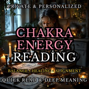 Può includere: Immagine con il testo "PRIVATE & PERSONALIZED" in alto. Le parole "CHAKRA ENERGY READING" sono in grandi lettere rosa. Sono visibili anche le parole "BALANCE • HEALING • ALIGNMENT" e "QUICK READ & DEEP MEANING".