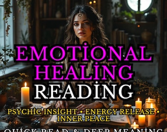 Lectura Psíquica de Sanación Emocional – Libera Trauma y Encuentra Paz