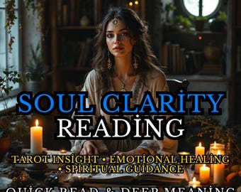 Soul Clarity Reading | Guía Emocional & Espiritual | Tarot Intuitivo + Oráculo