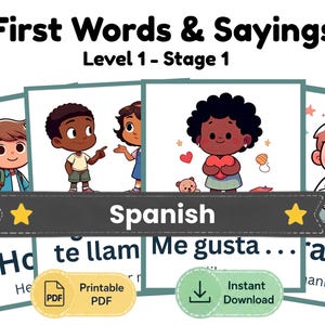 May include: Educational flashcards titled First Words & Sayings Level 1 - Stage 1 featuring colorful cartoon illustrations of children. The cards display Spanish phrases like Me gusta and Gracias with English translations, plus PDF and download icons.
