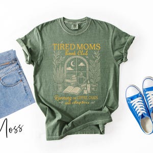 Tired Moms Book Club T-Shirt, Coffee Chaos Chapters Graphic Tee, Funny Book Lover Gift For Exhausted Moms, Reader Shirt, Bookworm Gift Tee