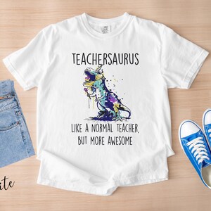 Teachersaurus Teacher Shirt, Dinosaur Teacher Shirt, Back To School Shirt, Teacher Appreciation Gifts, Cute Teacher Gift, Elementary Teacher