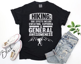 Hiking Side Effect Shirt, Funny Hiker Gift Tee For Outdoor Lovers, Backpacking Shirt, Travel Shirt, Vacation Shirt, Wanderlust Mountains Tee