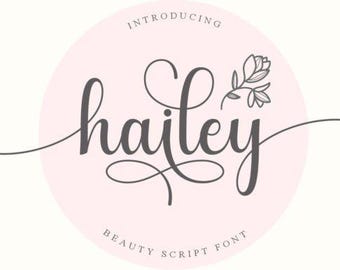 Hailey Script Font: Elegant Calligraphy , Handwriting Fonts, Display Font| Instant Download|