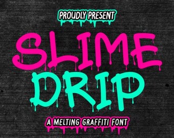 Slime Drip Font | Melting Graffiti Style, Urban Monoline (Instant Download)