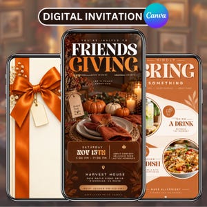 May include: Three smartphone screens displaying a digital Friendsgiving invitation. The center screen features a table setting with pumpkins, candles, and text reading Friendsgiving, Nov 15th, 5:00 PM - 11:00 PM, and Harvest House. The side screens show a bow and potluck details.
