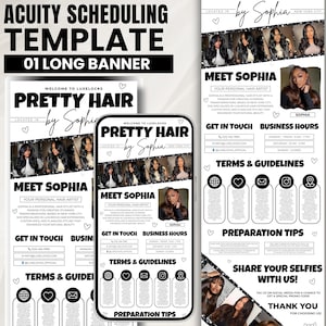 May include: Acuity scheduling template banner with the text "Pretty Hair by Sophia." The banner includes images of hairstyles, contact information, business hours, and social media icons. The design is black and white with heart accents.
