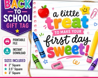 First Day of School Treat Tag Printable, Back to School Gift Tag, Teacher Tag, Student Gift, 3 Sizes, Canva Editable Template