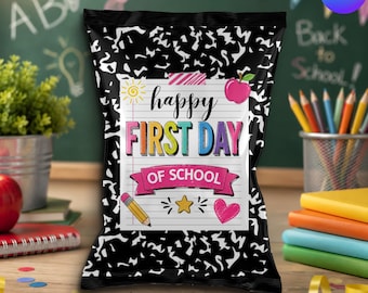 First Day of School Chip Bag Canva Template, Back to School Printable Favor Bag, Staff Appreciation Goodie Bag, Class Party Decor