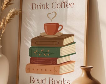 Coffee Shop Wall Art, Book Lover Print, Typography Quote, Home Office Decor, Digital Download