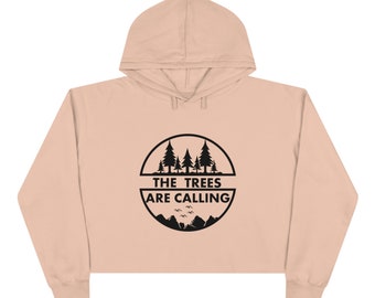 The Trees are Calling Crop Hoodie