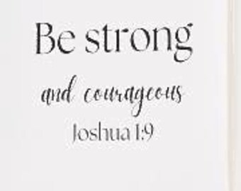 Sticker Josué 1:9 | Soyez forts et courageux Vinyle | Sticker mural chrétien | Décoration d'intérieur biblique | Cadeau de la foi