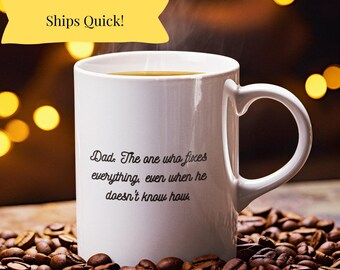 Dad the Fixer: The Everyday Hero Mug