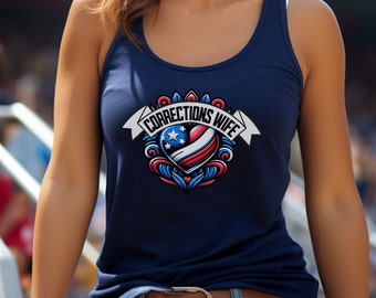 Patriotic Correctional Wife Racerback Tank Top, 4th of July Corrections Wife Shirt Summer Prison Guard Girlfriend Top Back The Blue Gift For