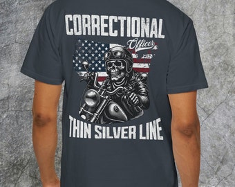American Flag Shirt for Correctional Officer, Corrections Biker Prison T Shirt, Jail Tee, Last Responder Corrections Tshirt, Comfort Colors