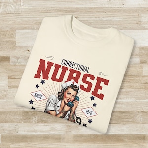 Correction Nurse Shirt, Prison Nurse, Correctional Nurse Tshirt Jail Nurse, First Responder, Sarcastic Nurse Gift, Comfort Colors, Humor image 8