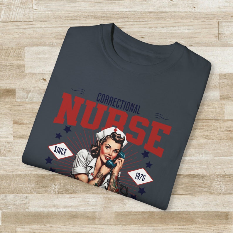 Correction Nurse Shirt, Prison Nurse, Correctional Nurse Tshirt Jail Nurse, First Responder, Sarcastic Nurse Gift, Comfort Colors, Humor image 7
