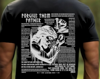Camiseta cristiana con texto &quot;Perdónalos, padre&quot;, regalo de camiseta con las Escrituras bíblicas para él, adolescente y joven, camiseta de graduación bautista católica, camiseta de Jesús