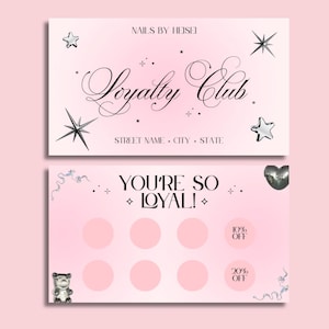 May include: Two-sided pink loyalty card with the text "Loyalty Club" and "You're So Loyal!" in elegant script. Features star and heart accents, with spaces for stamps and discount offers.