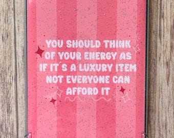 Your Energy Is A Luxury Kindle eReader Case Insert