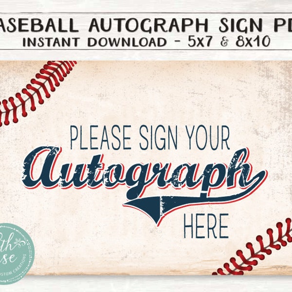 Baseball Autographs Printable Sign -- PDF File --  INSTANT DOWNLOAD -- Multiple Sizes -- by Beth Kruse C C