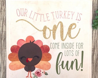 Thanksgiving First Birthday -- Our Little Turkey Printable Welcome Sign -- Instant Download -- Watercolor -- by Beth Kruse Custom Creations