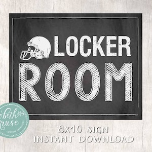 Locker Room 8x10 Printable Sign INSTANT DOWNLOAD -- chalkboard football design by Beth Kruse Custom Creations