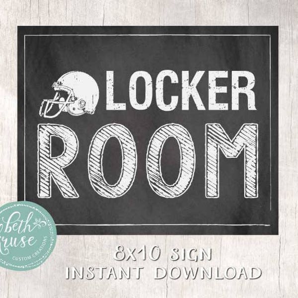 Locker Room 8x10 Printable Sign INSTANT DOWNLOAD -- chalkboard football design by Beth Kruse Custom Creations