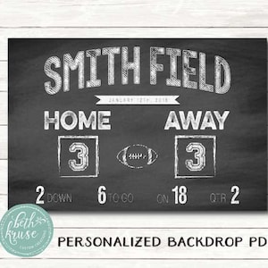 Scoreboard Football Backdrop -- Customized Printable PDF File -- Click on Item Details for More Info by Beth Kruse Custom Creations