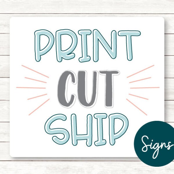 Print, Cut & Ship Services -- Signs -- We Print Your Files -- We Cut Your Files -- We Ship the Files by Beth Kruse CC