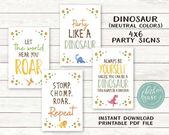 dinosaur sign printable pack instant download pdf file dino quotes neutral dinosaur party by beth kruse cc by beth kruse custom creations catch my party