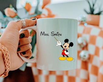 Mickey Custom Name Mug, Personalized Disney Mug, Disney Teacher Mug, Holiday Gift, Coffee Lovers Gift, Mickey Mouse Mug, Disney Keepsake