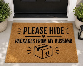 Please Hide Packages From My Husband Doormat, Funny Package Delivery Welcome Mat, Online Shopping Lover Door Mat, Porch Decor Gift