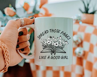 Taza para lectores obscenos, regalo para amantes de los libros, divertida taza de lectura, taza novedosa "Spread Those Pages Spicy Reader", regalo divertido para mamá, libro obsceno