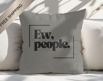 Neutral ¡Qué asco, gente! Cojín decorativo