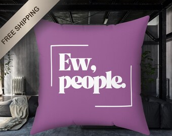 Cojín morado / "¡Qué asco!". Regalo divertido para introvertidos / Cojín con cita sarcástica