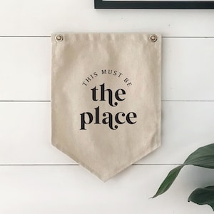 This Must Be The Place Hanging Canvas Sign, Home Office Pennant Flag Wall Decor, Wall Art Banner, Inspirational Quote Dorm Decor