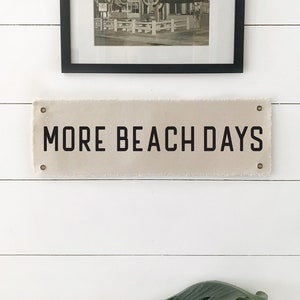 Beach Wall Art, More Beach Days Wall Flag Tapestry, Hanging Canvas Banner, Coastal Home Decor for Summer