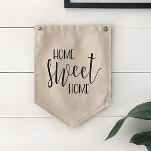 Home Sweet Home Sign, Wall Art Decor, Housewarming Gift, Canvas Pennant Flag, Gallery Wall, Hanging Sign, Banner, Farmhouse Decor
